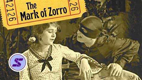 The Mark of Zorro! – A Swashbuckling Adventure Starring Douglas Fairbanks!